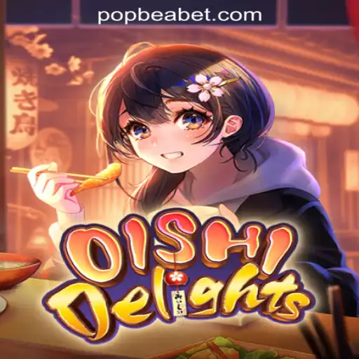 Exploring OishiDelights: A Journey into POPBEA Oficial Slots Brasil #1