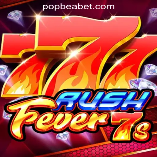 Explore the Thrills of RushFever7s at POPBEA Oficial Slots Brasil #1